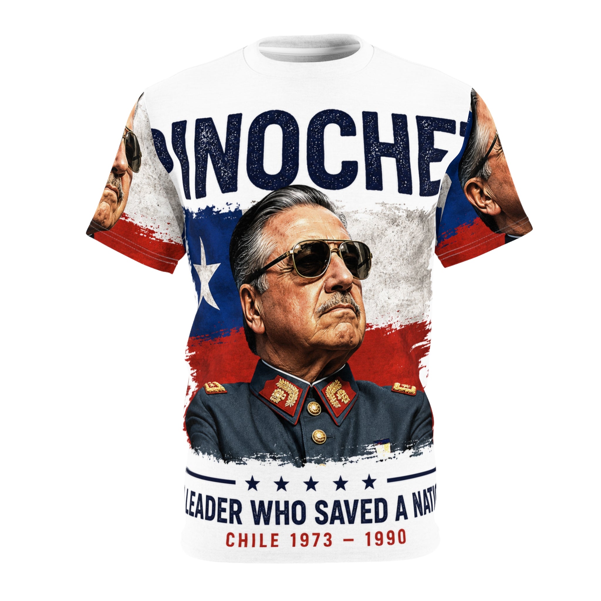'Pinochet: A Leader Who Saved a Nation' All-Over Print