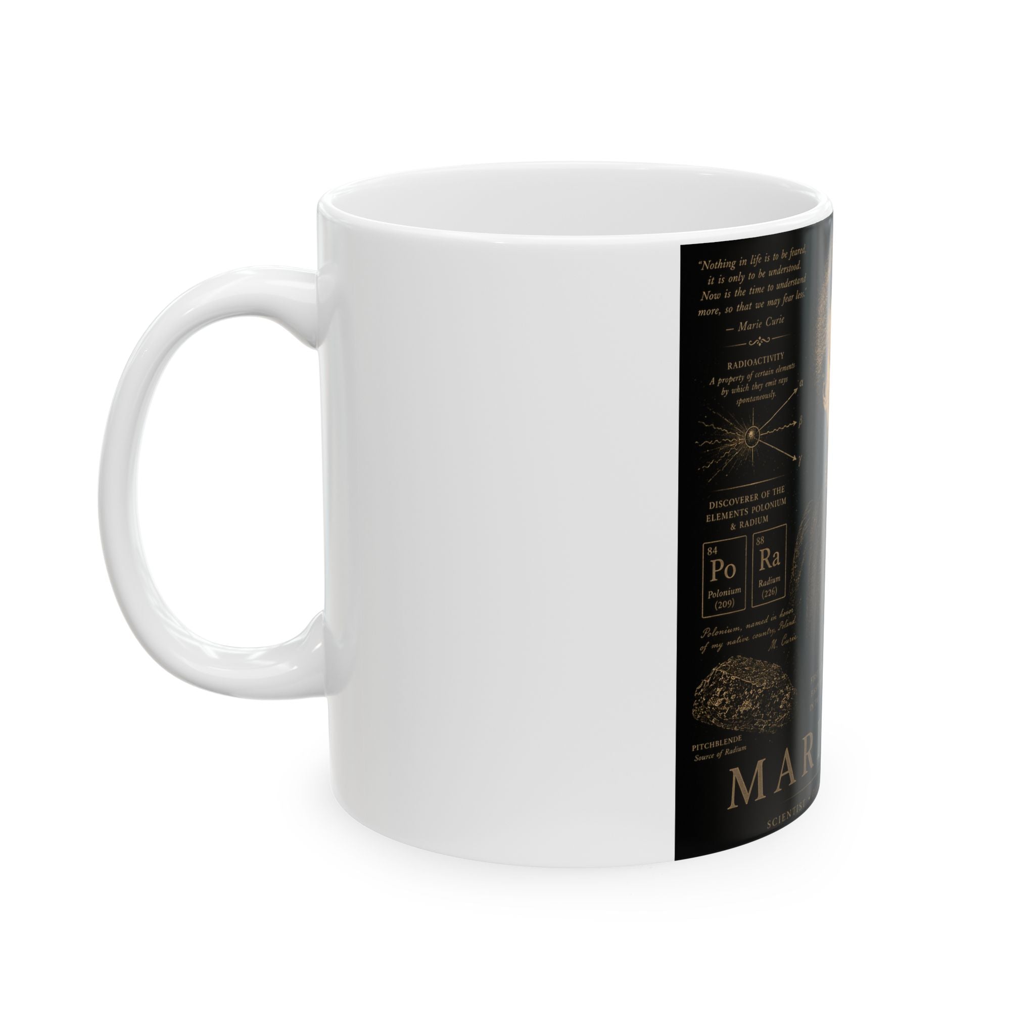 Marie Curie Commemorative Ceramic Mug — Inspirational Scientist Quote Coffee Cup (11oz/15oz)